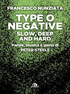 cover image of Type or negative. Slow, deep and hard